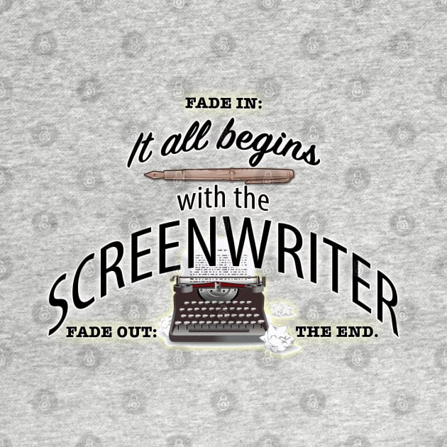 It All Begins With The Screenwriter by PAG444